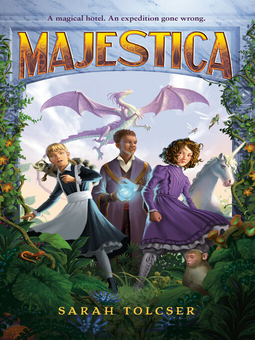 Title details for Majestica by Sarah Tolcser - Available